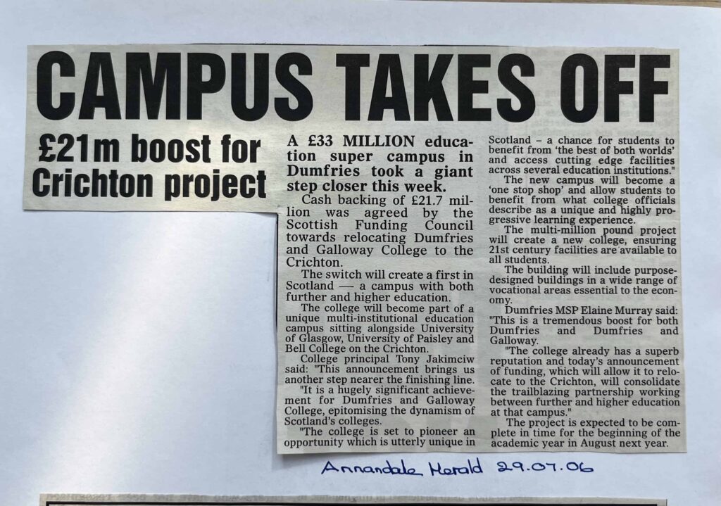 2006 - first campus in Scotland with higher & further ed on one campus